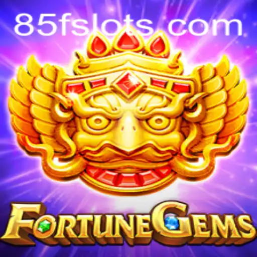 Exploring FortuneGems: An Intriguing Journey into the World of 85F