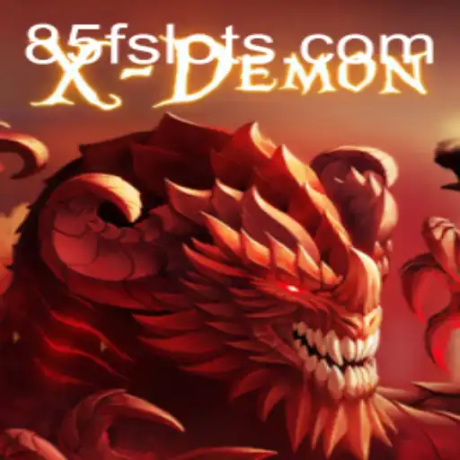 XDemon: A Revolutionary Gaming Experience with 85F Challenges